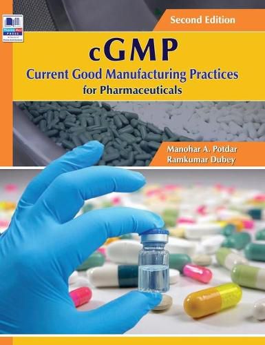 Cover image for cGMP Current Good Manufacturing Practices for Pharmaceuticals