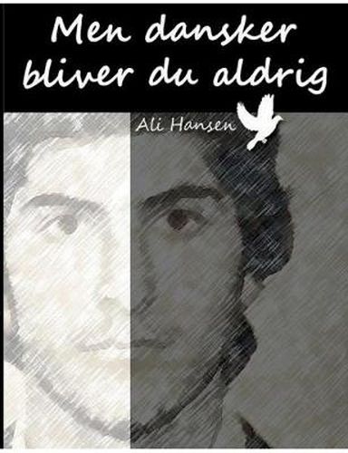 Cover image for Men dansker bliver du aldrig