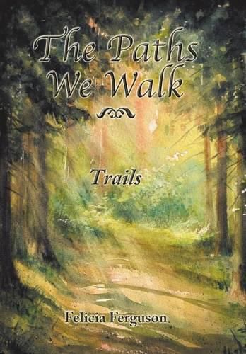 Cover image for The Paths We Walk Trails