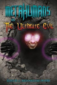 Cover image for Metahumans Vs the Ultimate Evil