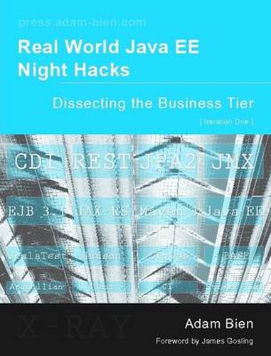 Cover image for Real World Java EE Night Hacks Dissecting the Business Tier