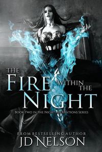 Cover image for The Fire Within the Night