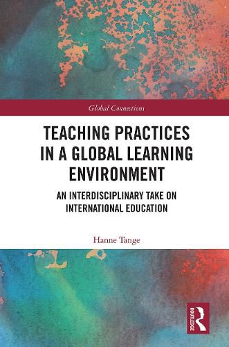 Cover image for Teaching Practices in a Global Learning Environment: An Interdisciplinary Take on International Education