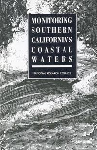 Cover image for Monitoring Southern California's Coastal Waters