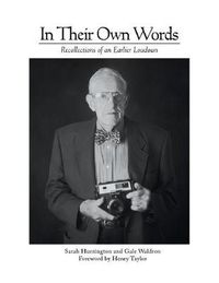 Cover image for In Their Own Words: Recollections of an Earlier Loudoun