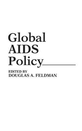 Cover image for Global AIDS Policy