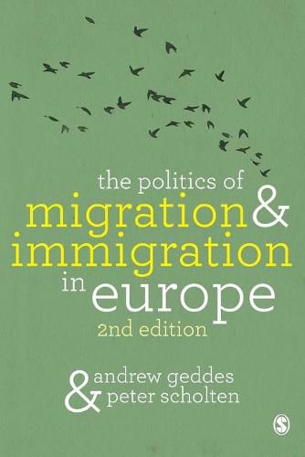 Cover image for The Politics of Migration and Immigration in Europe