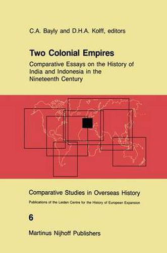 Cover image for Two Colonial Empires: Comparative Essays on the History of India and Indonesia in the Nineteenth Century