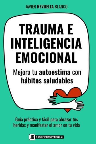 Cover image for Trauma E Inteligencia Emocional