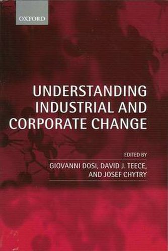 Cover image for Understanding Industrial and Corporate Change