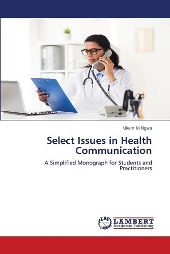 Cover image for Select Issues in Health Communication