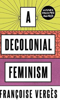 Cover image for A Decolonial Feminism