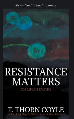 Resistance Matters: On Life in Empire (Revised)