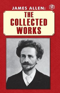 Cover image for James Allen: The Collected Works