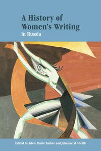Cover image for A History of Women's Writing in Russia