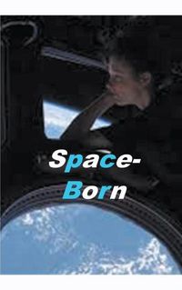 Cover image for Space-Born