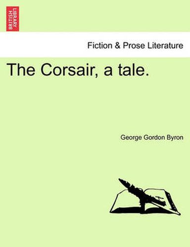 Cover image for The Corsair, a Tale. Second Edition