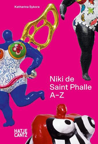 Cover image for Niki de Saint Phalle: A-Z