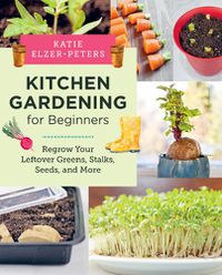 Cover image for Kitchen Gardening for Beginners