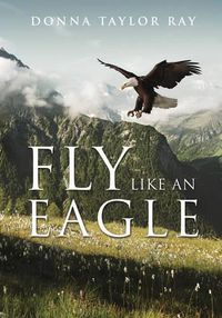 Cover image for Fly Like an Eagle