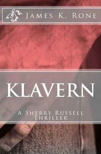 Cover image for Klavern: A Sherry Russell Thriller