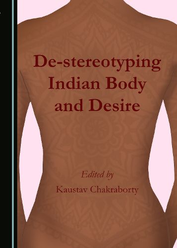 Cover image for De-stereotyping Indian Body and Desire
