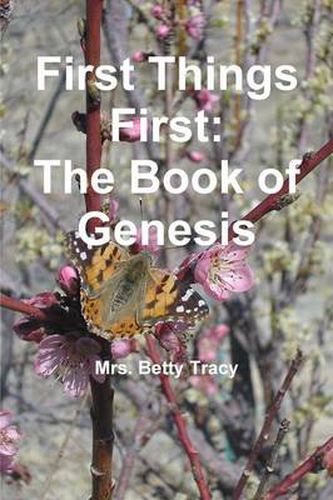 Cover image for First Things First: The Book of Genesis