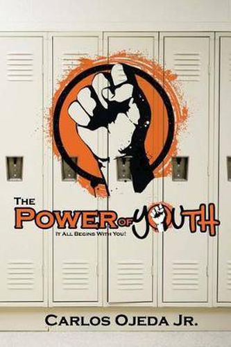 Cover image for The Power of Youth: It All Begins With You!