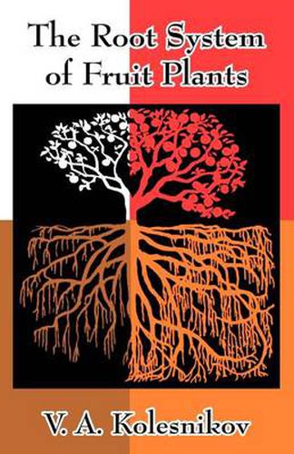 Cover image for The Root System of Fruit Plants