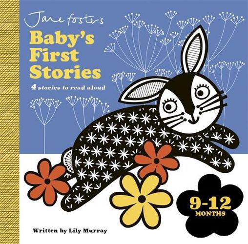 Jane Foster's Baby's First Stories: 9-12 months