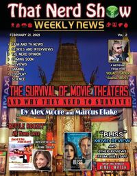 Cover image for That Nerd Show Weekly News: The Survival of Movie Theaters and Why They Need to Survive-February 21, 2021