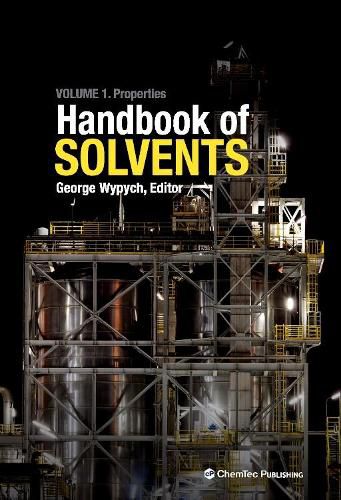 Handbook of Solvents: Volume 1: Properties