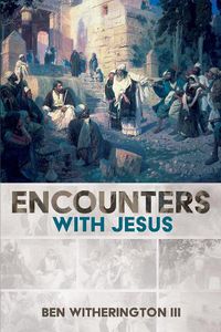 Cover image for Encounters with Jesus