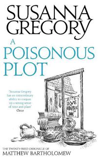 Cover image for A Poisonous Plot: The Twenty First Chronicle of Matthew Bartholomew