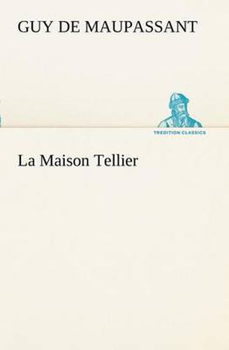 Cover image for La Maison Tellier