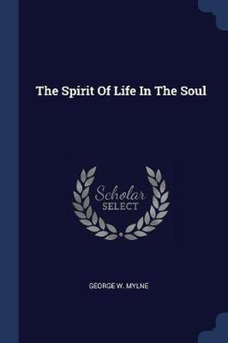 The Spirit of Life in the Soul