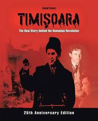 Cover image for Timi Oara - The Real Story Behind the Romanian Revolution