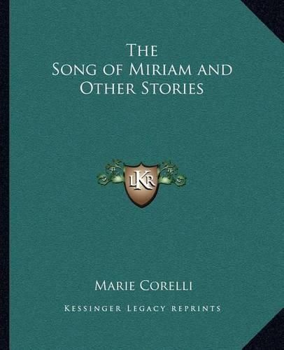 The Song of Miriam and Other Stories