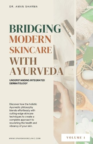 Cover image for Bridging Modern Skincare with Ayurveda