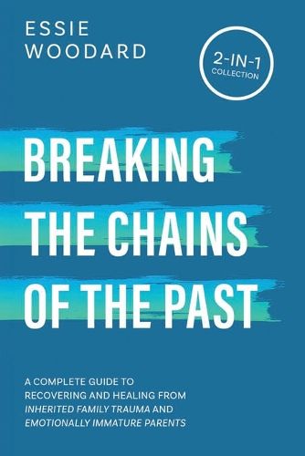 Cover image for Breaking the Chains of the Past