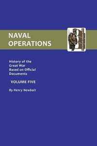 Cover image for Official History of the War: Naval Operations