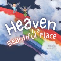 Cover image for Heaven is a Beautiful Place