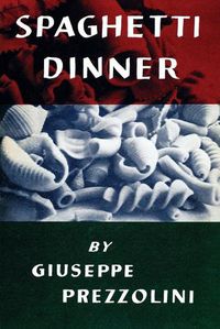 Cover image for Spaghetti Dinner: (Cooklore Reprint)