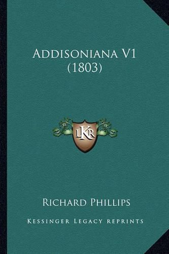 Cover image for Addisoniana V1 (1803) Addisoniana V1 (1803)