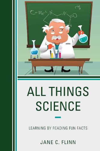 Cover image for All Things Science: Learning by Reading Fun Facts