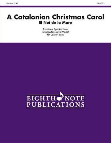 Cover image for A Catalonian Christmas Carol: El Noi de la Mare, Conductor Score