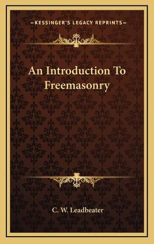 An Introduction to Freemasonry