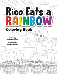 Cover image for Rico Eats a Rainbow Coloring Book