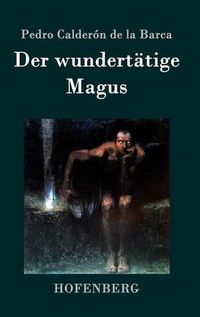 Cover image for Der wundertatige Magus