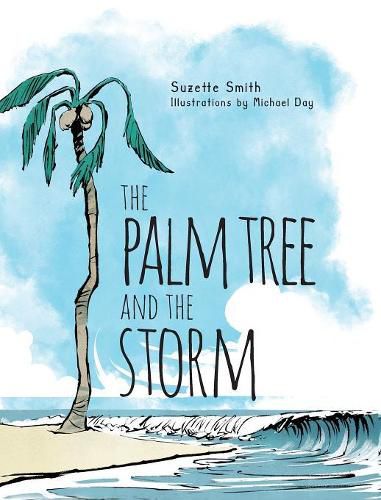 The Palm Tree and The Storm